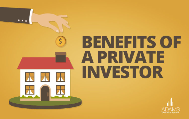 benefits of a private investor
